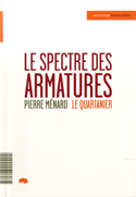 Spectre des armatures (Le)